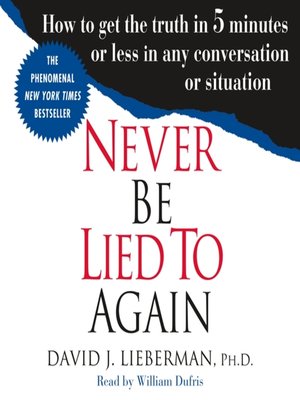 Never Be Lied to Again - Audiobook